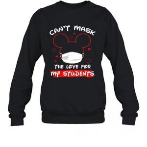 Mickey Mouse Cant Mask The Love For My Stydents T-Shirt